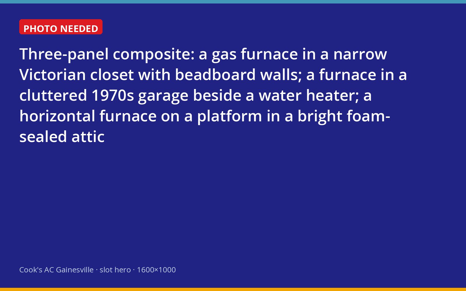 Furnaces in three Gainesville homes of different eras: a historic closet, a 1970s garage and a modern sealed attic